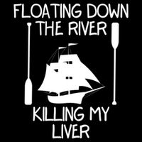 Funny Floating Down The River Killing My Liver Adventurers Gift 7-Panel Snapback Hat