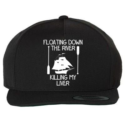 Funny Floating Down The River Killing My Liver Adventurers Gift Wool Snapback Cap