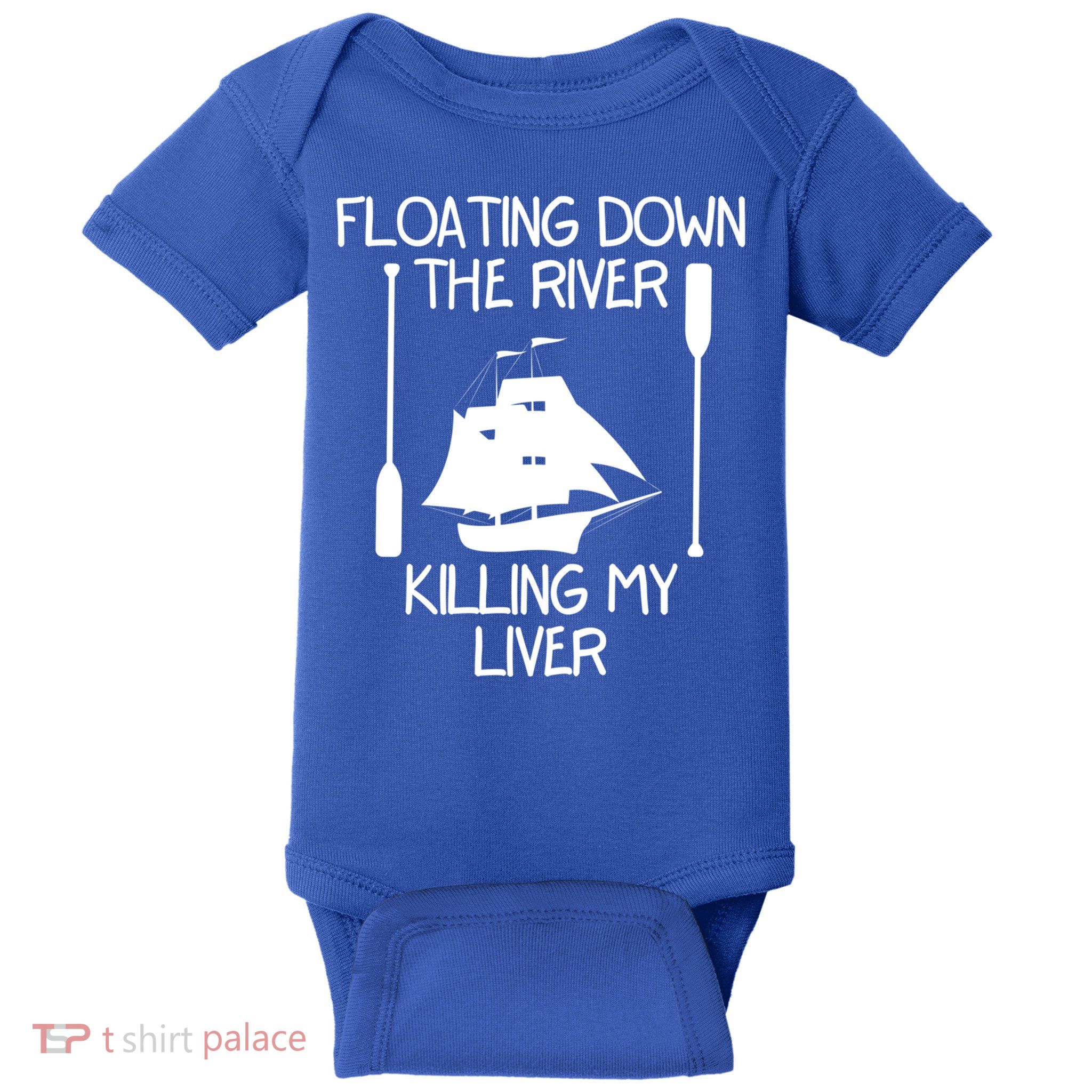 Funny Floating Down The River Killing My Liver Adventurers Gift Baby Bodysuit