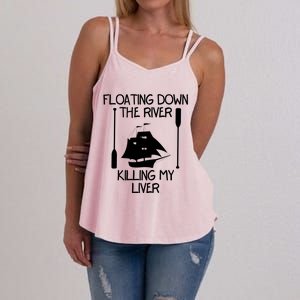 Funny Floating Down The River Killing My Liver Adventurers Gift Women's Strappy Tank