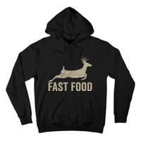 Fast Food Deer Hunter Hunting Tall Hoodie