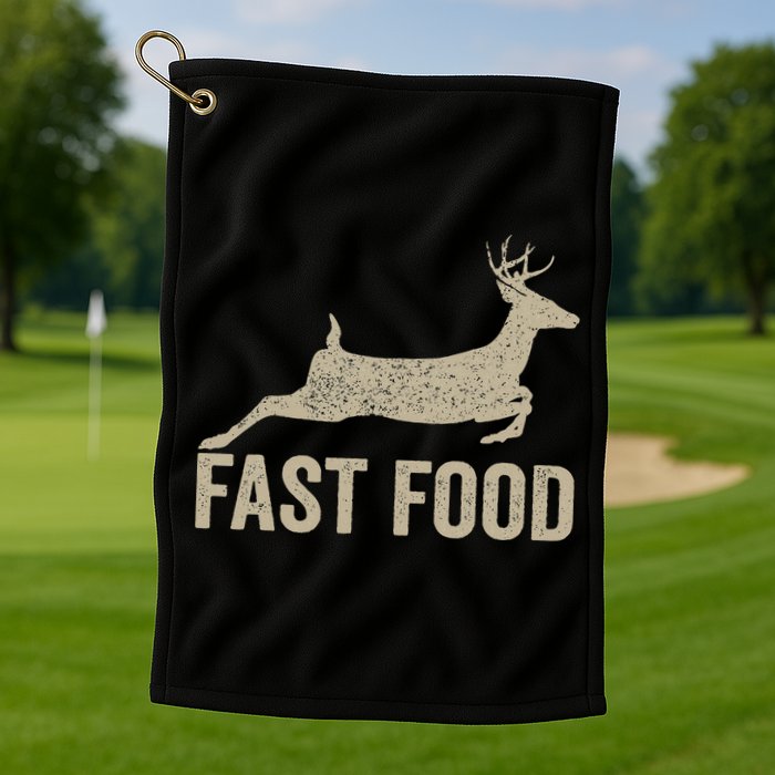 Fast Food Deer Hunter Hunting Golf Towel