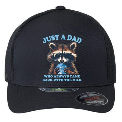 Funny Fathers Day Just A Dad Who Always Came Back With The Milk Raccoon Flexfit Unipanel Trucker Cap