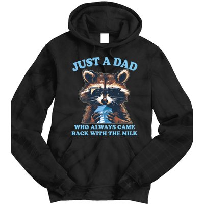 Funny Fathers Day Just A Dad Who Always Came Back With The Milk Raccoon Tie Dye Hoodie