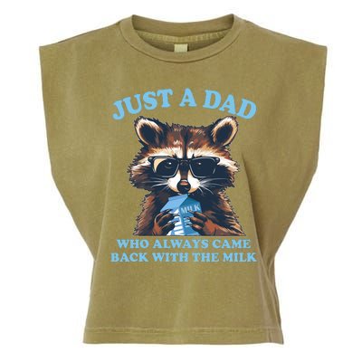 Funny Fathers Day Just A Dad Who Always Came Back With The Milk Raccoon Garment-Dyed Women's Muscle Tee