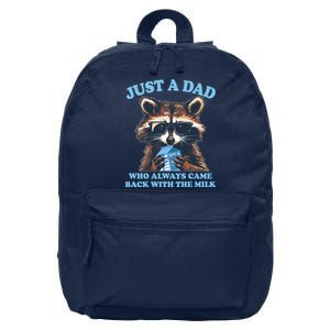 Funny Fathers Day Just A Dad Who Always Came Back With The Milk Raccoon 16 in Basic Backpack