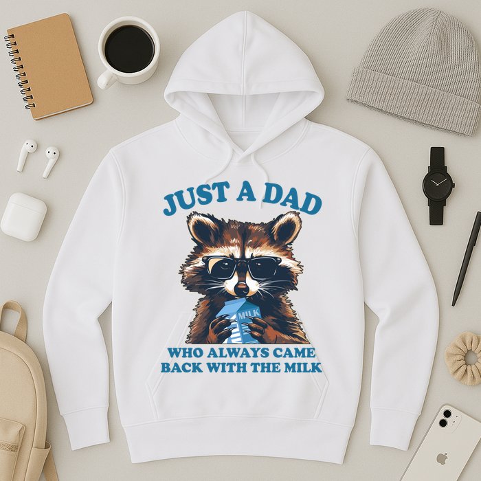 Funny Fathers Day Just A Dad Who Always Came Back With The Milk Raccoon Hoodie