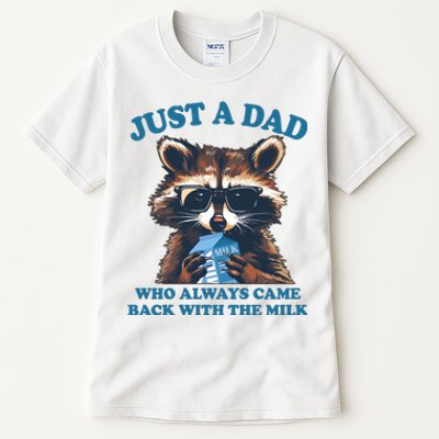 Funny Fathers Day Just A Dad Who Always Came Back With The Milk Raccoon Tall T-Shirt