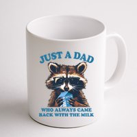 Funny Fathers Day Just A Dad Who Always Came Back With The Milk Raccoon Mug