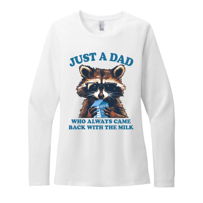 Funny Fathers Day Just A Dad Who Always Came Back With The Milk Raccoon Womens CVC Long Sleeve Shirt