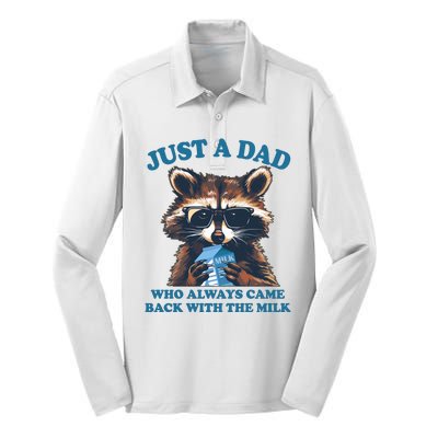 Funny Fathers Day Just A Dad Who Always Came Back With The Milk Raccoon Silk Touch Performance Long Sleeve Polo