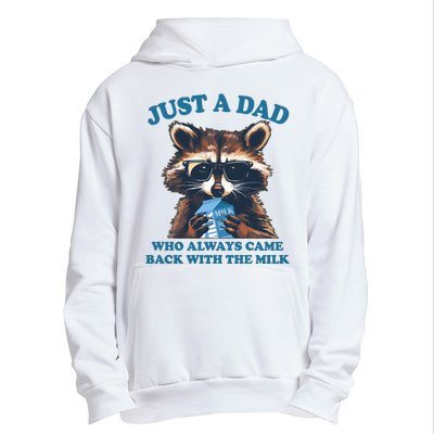 Funny Fathers Day Just A Dad Who Always Came Back With The Milk Raccoon Urban Pullover Hoodie