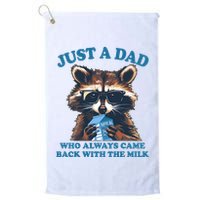 Funny Fathers Day Just A Dad Who Always Came Back With The Milk Raccoon Golf Towel