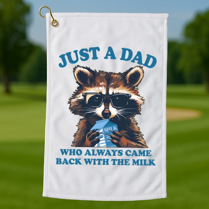 Funny Fathers Day Just A Dad Who Always Came Back With The Milk Raccoon Golf Towel