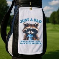 Funny Fathers Day Just A Dad Who Always Came Back With The Milk Raccoon Golf Towel