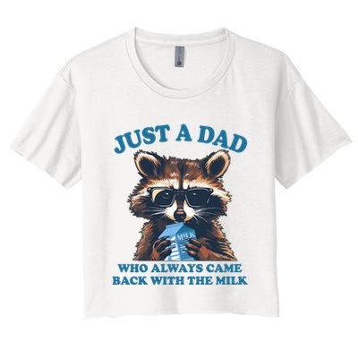 Funny Fathers Day Just A Dad Who Always Came Back With The Milk Raccoon Crop Top