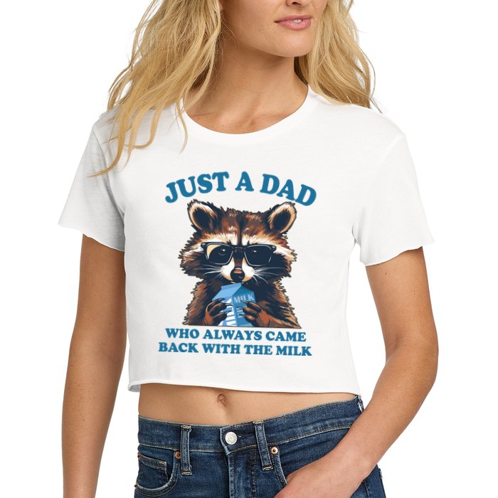Funny Fathers Day Just A Dad Who Always Came Back With The Milk Raccoon Crop Top
