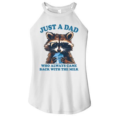 Funny Fathers Day Just A Dad Who Always Came Back With The Milk Raccoon Women’s Perfect Tri Rocker Tank