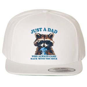 Funny Fathers Day Just A Dad Who Always Came Back With The Milk Raccoon Wool Snapback Cap