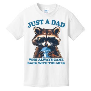 Funny Fathers Day Just A Dad Who Always Came Back With The Milk Raccoon Kids T-Shirt