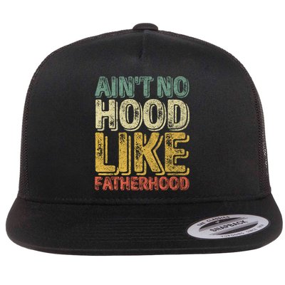 Funny Fathers Day Gift Aint No Hood Like Fatherhood Gift Flatbill Hat