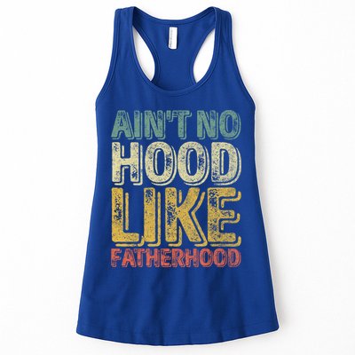 Funny Fathers Day Gift Aint No Hood Like Fatherhood Gift Womens Tank Top
