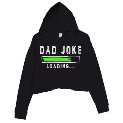 Funny Father's Day Gift Father Present Dad Joke Loading Crop Fleece Hoodie