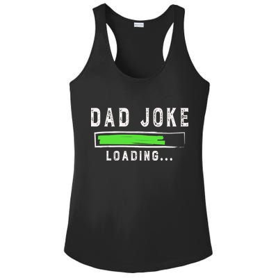 Funny Father's Day Gift Father Present Dad Joke Loading Ladies PosiCharge Competitor Racerback Tank