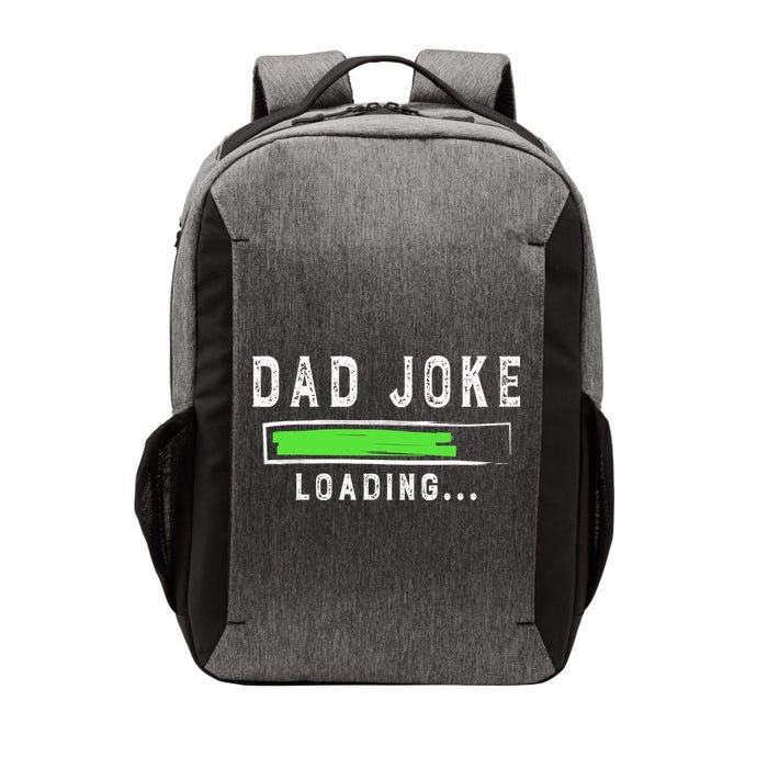 Funny Father's Day Gift Father Present Dad Joke Loading Vector Backpack