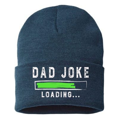 Funny Father's Day Gift Father Present Dad Joke Loading Sustainable Knit Beanie
