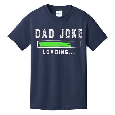 Funny Father's Day Gift Father Present Dad Joke Loading Kids T-Shirt