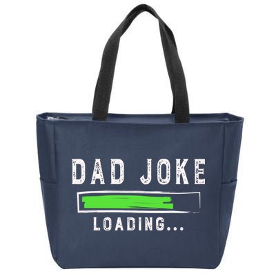 Funny Father's Day Gift Father Present Dad Joke Loading Zip Tote Bag