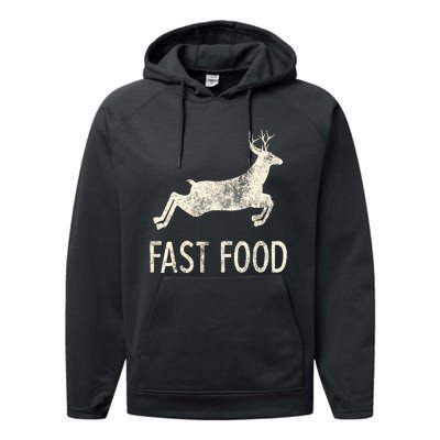 Fast Food Deer Rude Offensive Gifts For Hunters Performance Fleece Hoodie