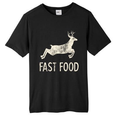 Fast Food Deer Rude Offensive Gifts For Hunters Tall Fusion ChromaSoft Performance T-Shirt