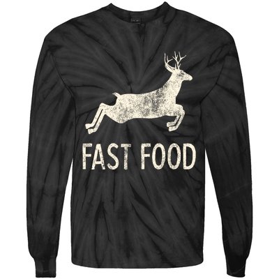 Fast Food Deer Rude Offensive Gifts For Hunters Tie-Dye Long Sleeve Shirt