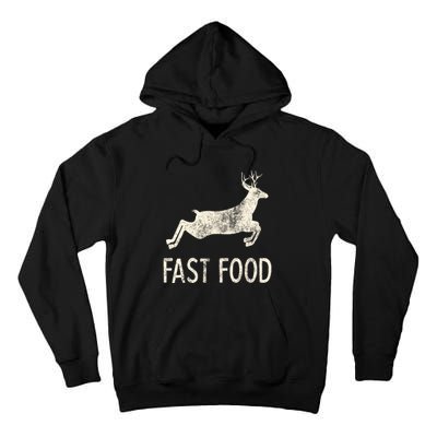 Fast Food Deer Rude Offensive Gifts For Hunters Tall Hoodie