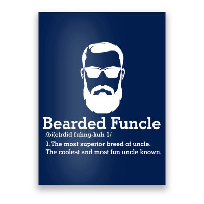 Funny Funcle Definition, Bearded Funcle Tee , Funcle , Beard Lover , Fun Uncle Poster