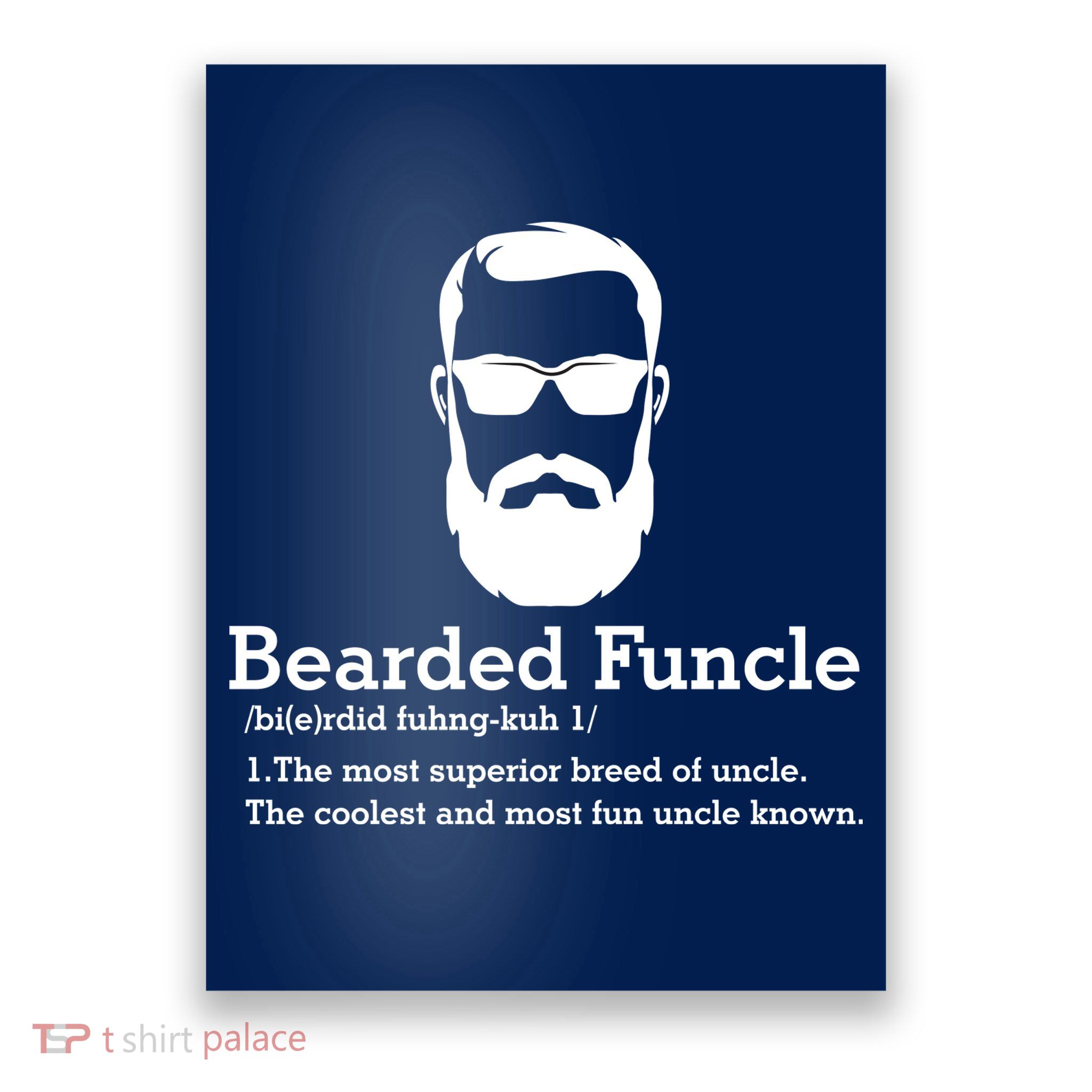 Funny Funcle Definition, Bearded Funcle Tee , Funcle , Beard Lover , Fun Uncle Poster