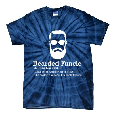Funny Funcle Definition, Bearded Funcle Tee , Funcle , Beard Lover , Fun Uncle Tie-Dye T-Shirt
