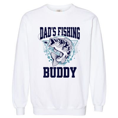 Funny Fishing DadS Fishing Buddy Outdoors Garment-Dyed Sweatshirt