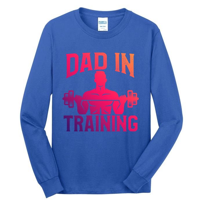 First Fathers Day Dad In Training Funny Workout Gym Gift Cute Gift Tall Long Sleeve T-Shirt