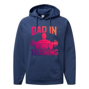 First Fathers Day Dad In Training Funny Workout Gym Gift Cute Gift Performance Fleece Hoodie