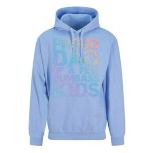 Funny Father's Day Joke Gift Proud Dad Of A Few Dumbass Gift Unisex Surf Hoodie