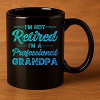 Funny Fathers Day Retired Grandpa Great Gift 11oz C Handle Ceramic Mug