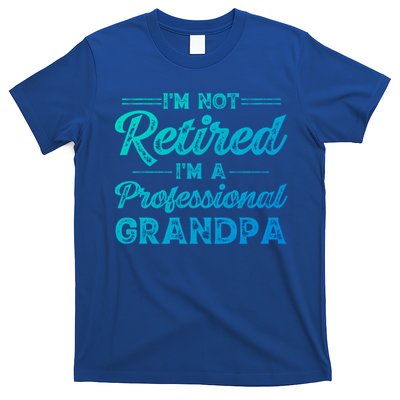 Funny Fathers Day Retired Grandpa Great Gift T-Shirt