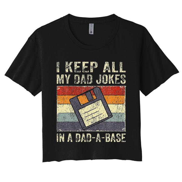 Funny Father's Day Daddy Jokes in Dadabase Vintage Retro Women's Crop Top Tee