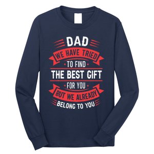 Funny Fathers Day From Daughter Son Wife Long Sleeve Shirt