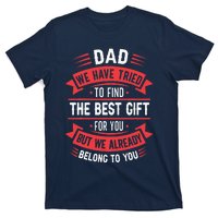 Funny Fathers Day From Daughter Son Wife T-Shirt