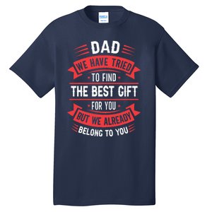 Funny Fathers Day From Daughter Son Wife Tall T-Shirt