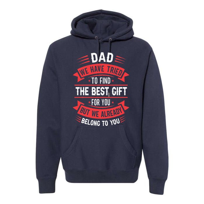 Funny Fathers Day From Daughter Son Wife Premium Hoodie